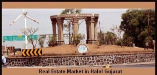 Real Estate Market in Halol will goes Up through