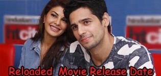 Reloaded Hindi Movie 2017 - Release Date and Star Cast Crew Details