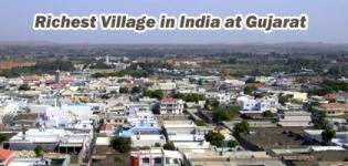 Richest Village in India at Gujarat State - No 1 Richest Asian Village at Kutch District