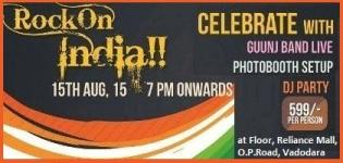 Rock On India Independence Day Celebrate with Guunj Band Live DJ Party at Vadodara 2015