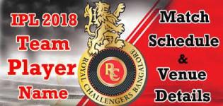 Royal Challengers Bangalore (RCB) Team Players Name - IPL 2018 Cricket Match Schedule and Venue Details