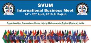 SVUM 2016 International Business Meet in Rajkot Gujarat at The Grand Bhagvati on 24 - 26 April