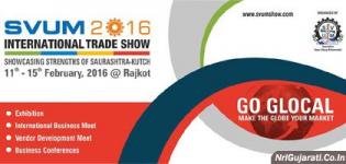 SVUM 2016 International Trade Show in Rajkot Gujarat - Explore Shaurashtra and Kutch