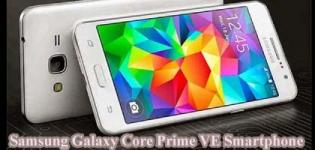 Samsung Galaxy Core Prime VE Smartphone Launch in India - Price Features and Specification