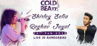 Cold Beatz Musical & Dance Event with Shirley Setia and Raghav Juyal Live in Ahmedabad