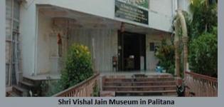 Shri Vishal Jain Museum in Palitana Gujarat