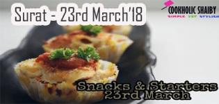 Snacks & Starters Event in Surat 2018 - Food Varieties - Date and Venue Details