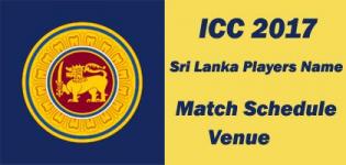 Sri Lanka ICC Champions Trophy 2017 Team Squad Name - Match Schedule and Venue Details