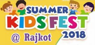 Summer KIDS FEST 2018 in Rajkot - Date and Venue Details
