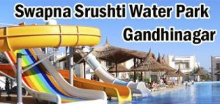 Swapna Srushti Water Park in Gandhinagar - Seven Wonders Rides & Timing Details