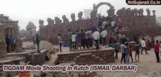 TIGDAM Movie Shooting in Bhuj Kutch Gujarat - Next Upcoming Bollywood Film of ISMAIL DARBAR