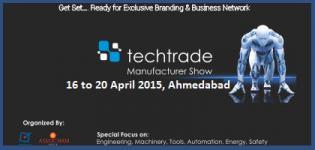 TECH TRADE 2015 - Engineering Expo Industrial Exhibition in Ahmedabad Gujarat India