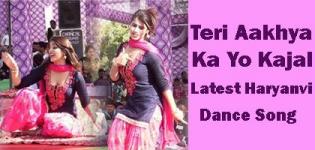 Teri Aakhya Ka Yo Kajal Latest New Haryanvi Song Dance Videos