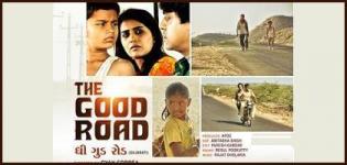 The Good Road Gujarati Movie Film Release Date with Cast Crew & Review