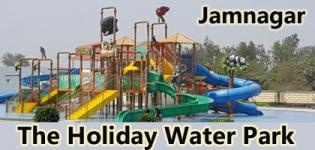 The Holiday Water Park Jamnagar - Biggest Holiday Water Resort Timing Details