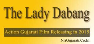 The Lady Dabang - Upcoming Action Gujarati Film Releasing in 2015