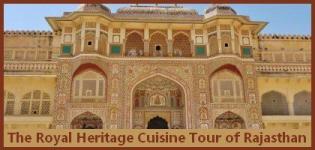 The Royal Heritage Cuisine Tour of Rajasthan - Heritage Tour Itinerary of Rajasthan