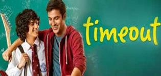 Time Out Hindi Movie 2015 Release Date - Time Out Film Star Cast and Crew Details