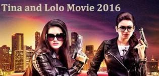 Tina and Lolo Hindi Movie Release Date - Tina and Lolo Film Star Cast and Crew Details