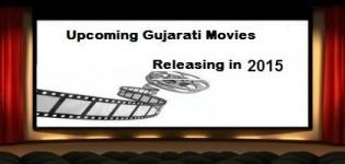 Upcoming Gujarati Movies 2015 - Gujarati Movie List