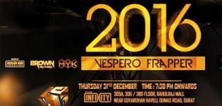 VESPERO FRAPPER New Year Party 2016 in Surat at Club Infinity Presents by The Dominators