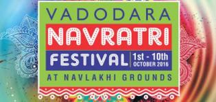 Vadodara Navratri Festival 2016 at Navlakhi Ground from 1st to 10th October