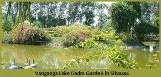 Vanganga Lake Dadra Garden in Silvassa - Timings of Vanganga Lake and Island Garden