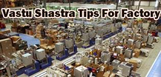 Vastu Shastra Tips For Factory - Vastu Guidelines for Factory Planning
