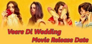 Veere Di Wedding Hindi Movie 2018 - Release Date and Star Cast Crew Details