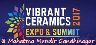 Vibrant Ceramics Expo & Summit 2017 in Gandhinagar at Mahatma Mandir
