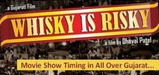 WHISKY IS RISKY Show Timings - WIR Shows Time in Ahmedabad Vadodara Rajkot Surat GUJARAT