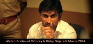 Watch Trailer of Upcoming Gujarati Movie WHISKY IS RISKY 2014