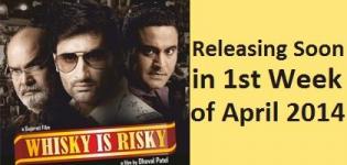 Whisky Is Risky - 2014 Gujarati Film Release Date & Cast Crew Details