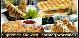 Workshop for Learning 10 Different Types of Supreme Sandwich in Just 1 Day in Surat