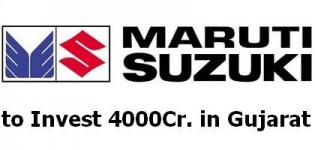 Maruti Suzuki to Invest 4000 Cr. in Gujarat India for New Manufacturing Plant