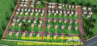 Residential Plots in Dholera SIR - An Opportunity to Invest in Dholera