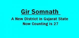 Gir Somnath - A New District in Gujarat State Declared by Modi